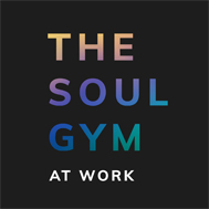 The Soul Gym at Work